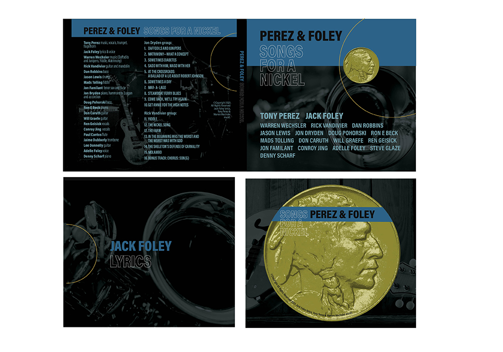 Perez & Foley Songs for a Nickle